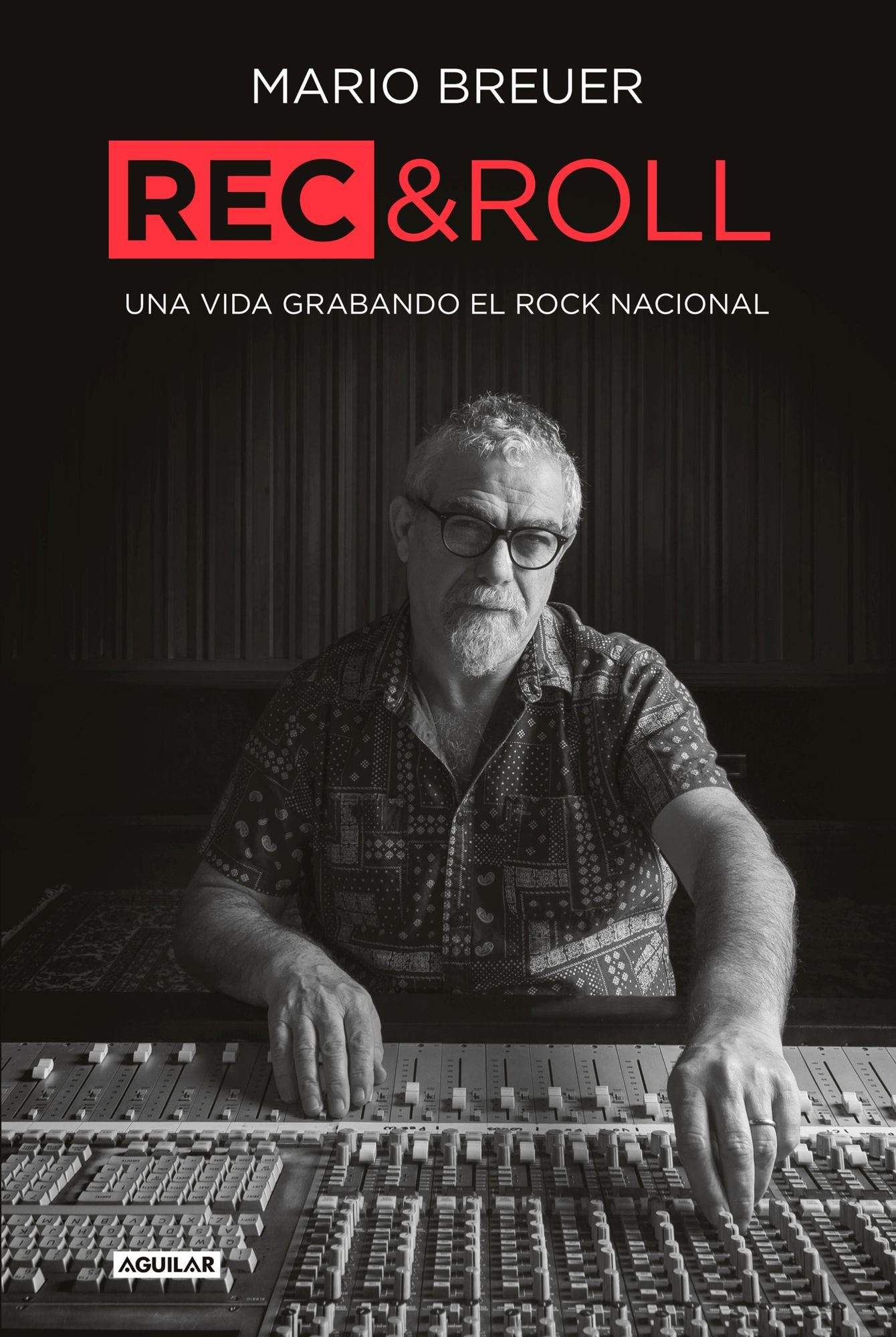 Rec & Roll: Una vida grabando el rock nacional