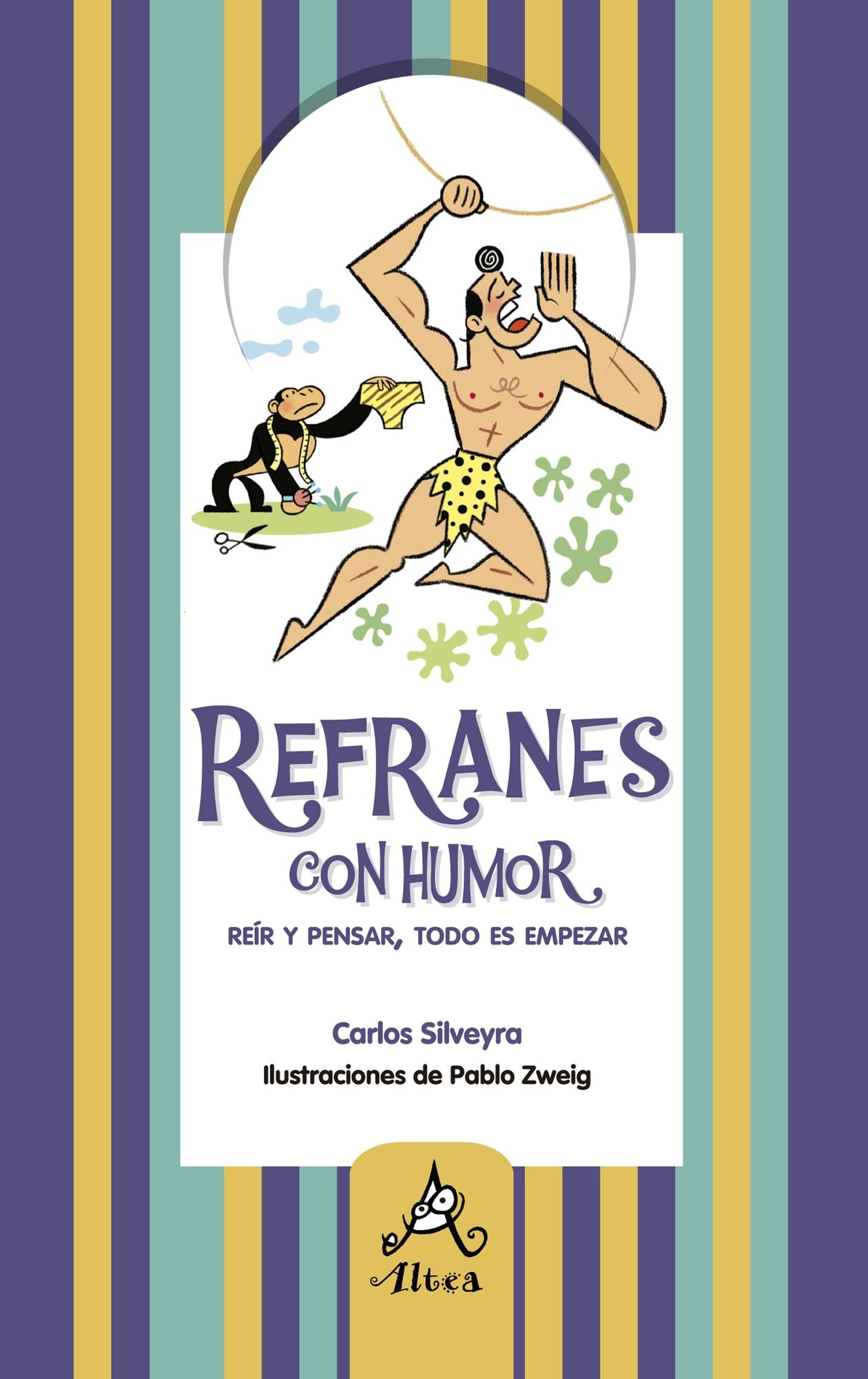 Refranes con humor: Reír y pensar, todo es empezar