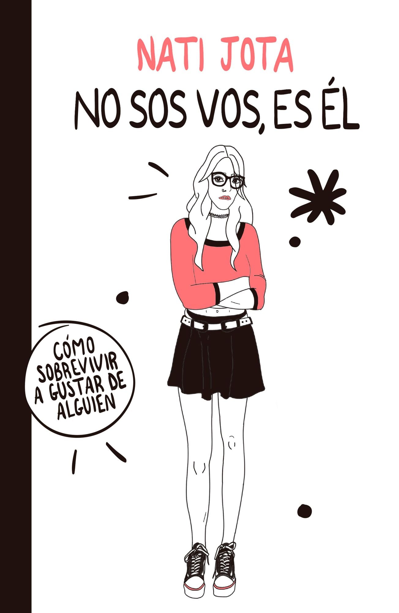 No sos vos, es él