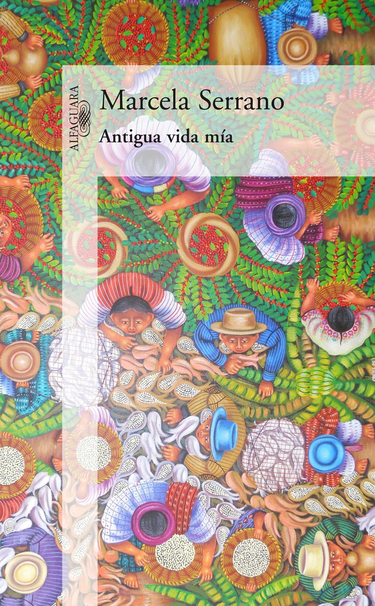 Antigua vida mía