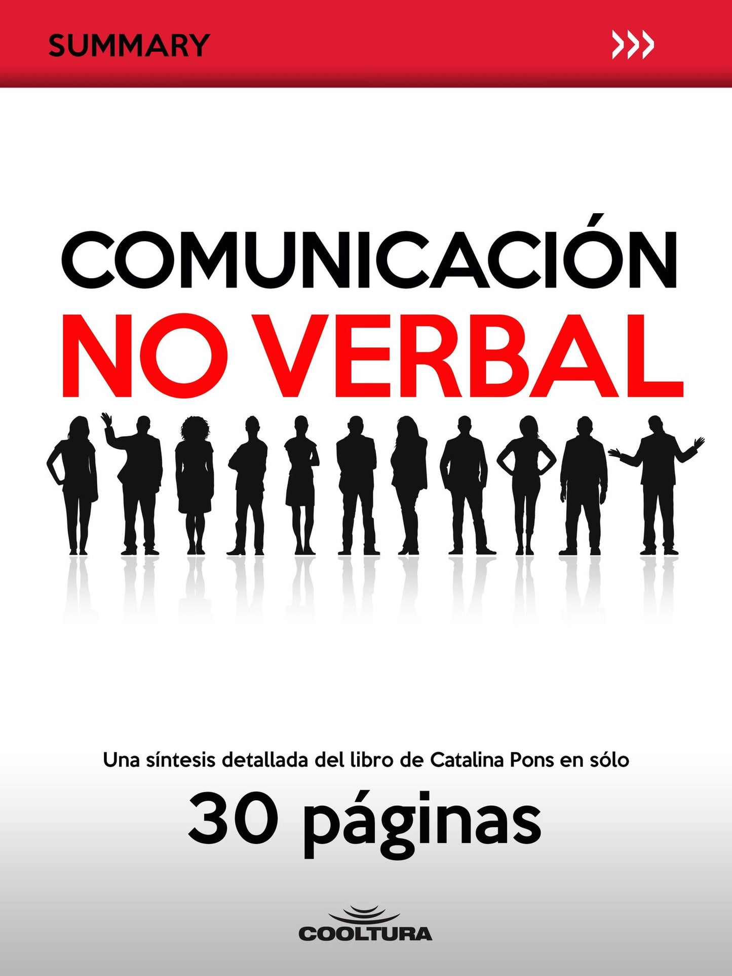 Comunicación no verbal: Una síntesis detallada del libro de Catalina Pons en sólo 30 páginas
