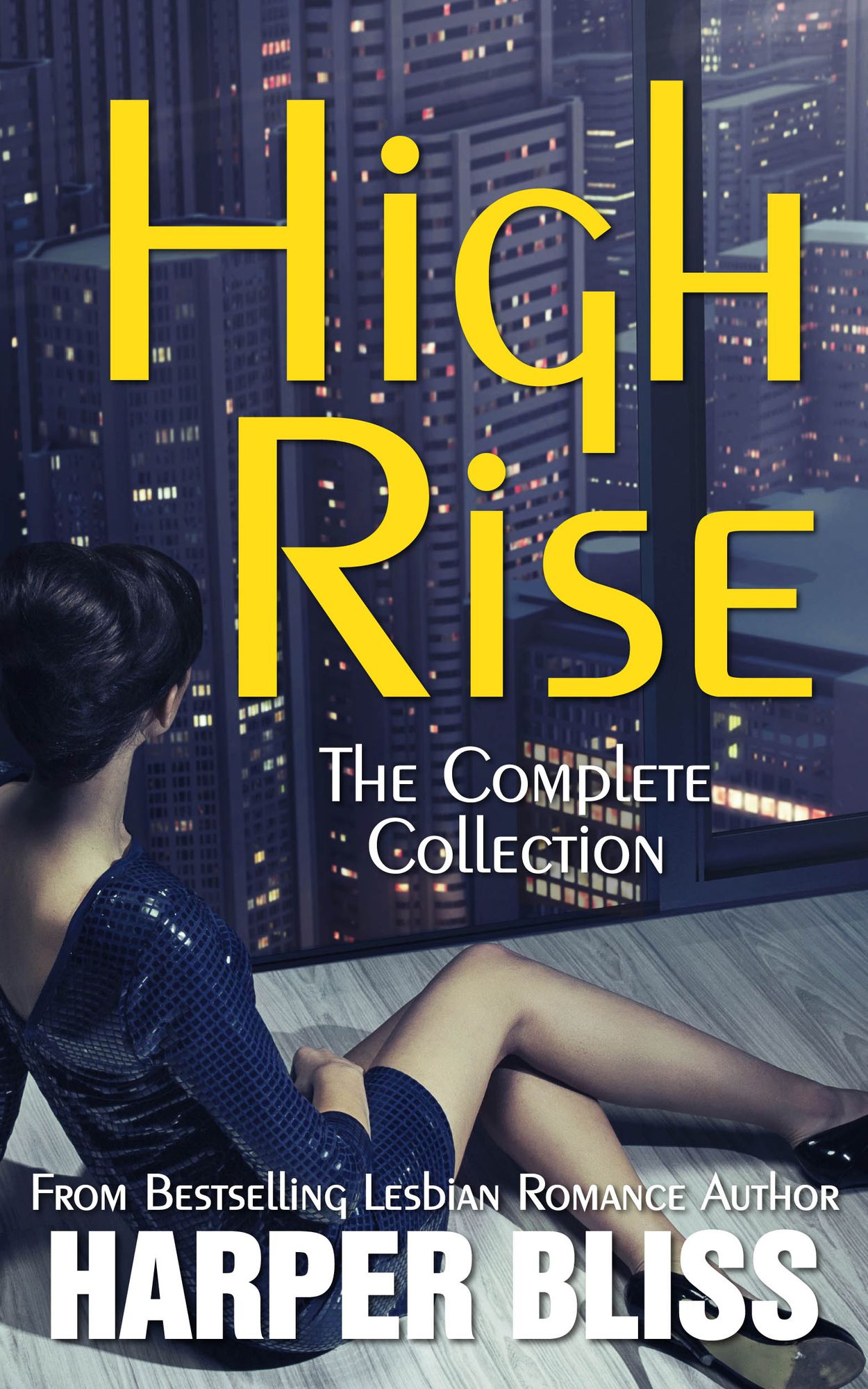 High Rise (The Complete Collection): High Rise (The Complete Collection)