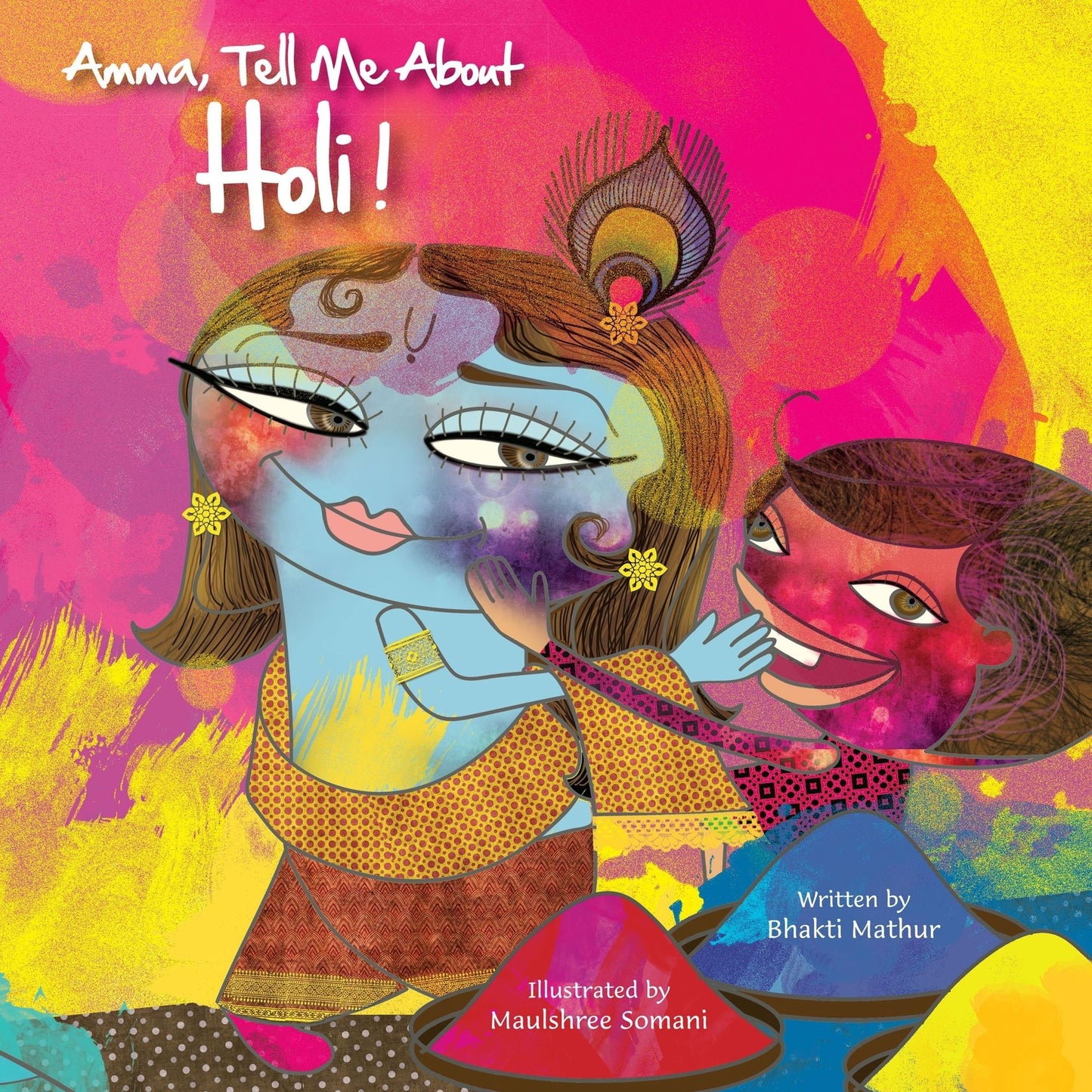 Amma Tell Me About Holi!