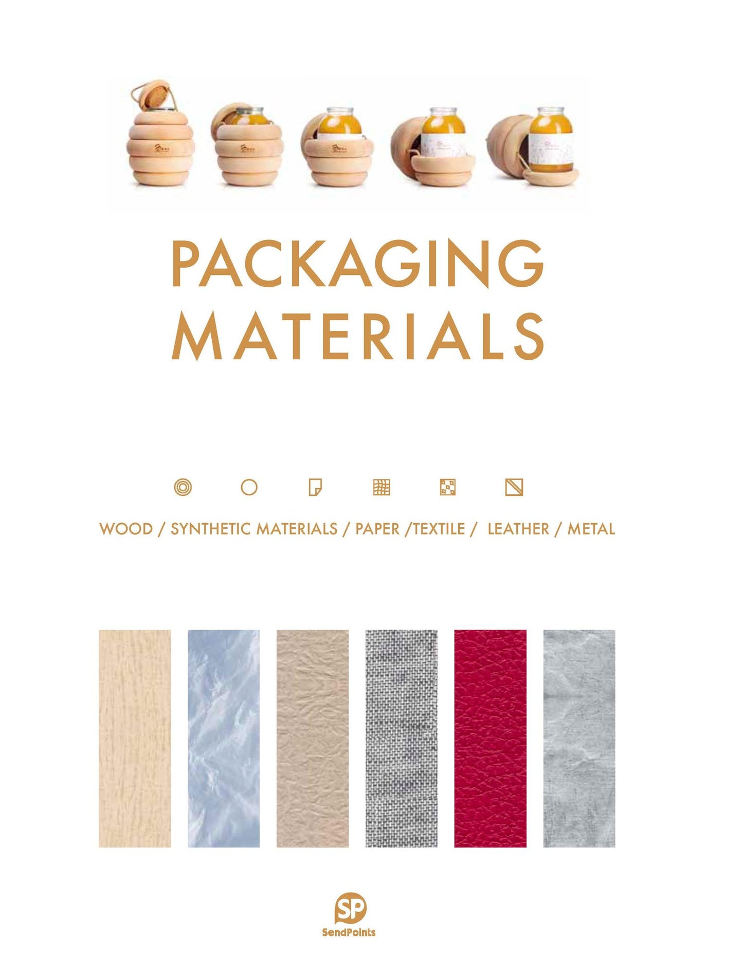 Packaging Materials: Paper/Wood/Metal/Leather/Textile/Synthetic