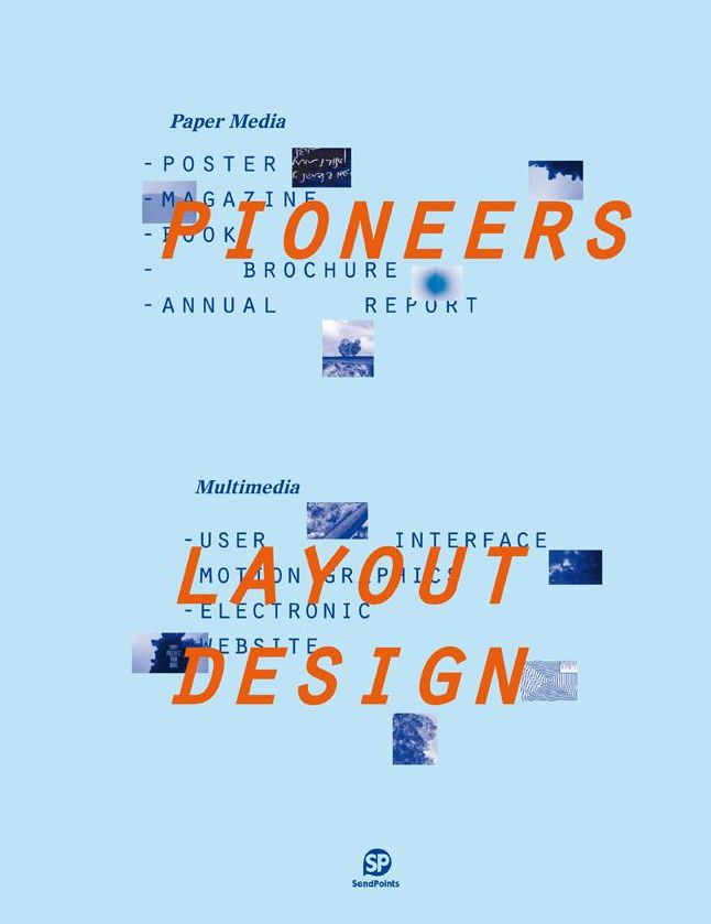 Pioneers - Layout Design: Paper Media and Multimedia