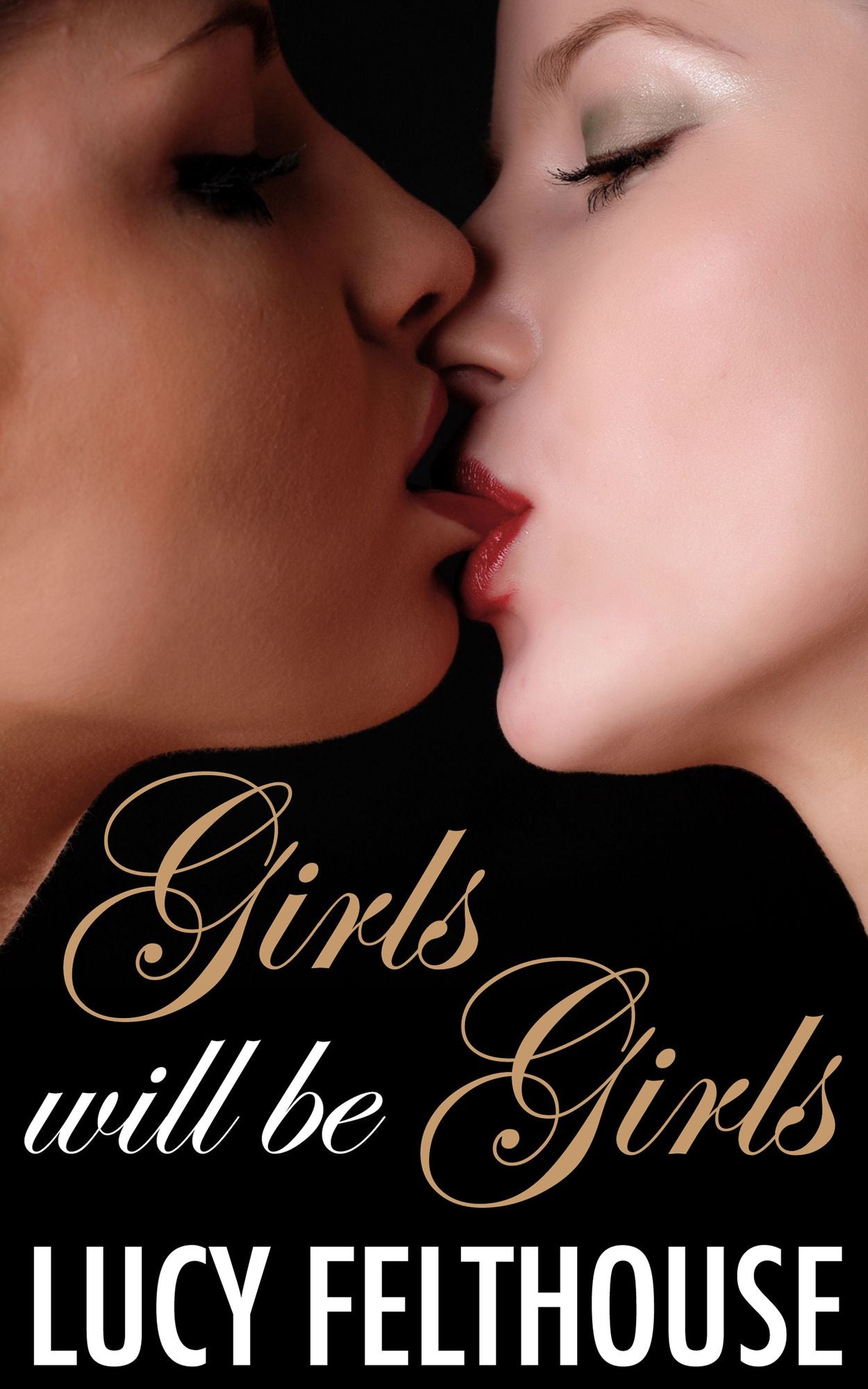 Girls Will Be Girls: A Collection of Lesbian Erotica Short Stories