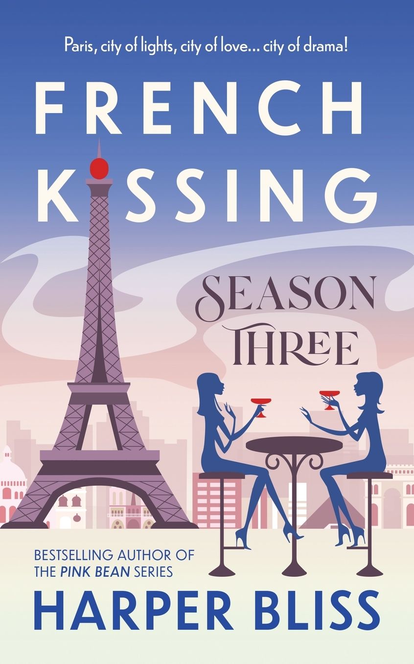 French Kissing: Season Three