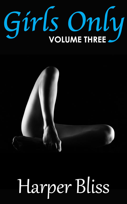 Girls Only: Volume Three