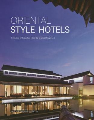 Oriental Style Hotels