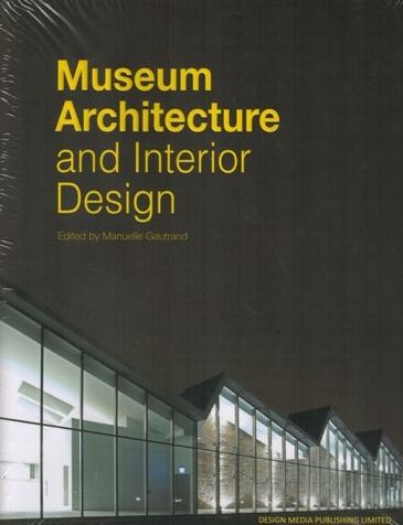 Museum Architecture and Interior Design