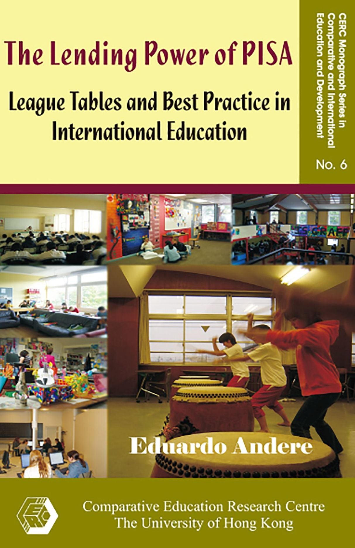 The Lending Power of PISA: League Tables and Best Practice in International Education