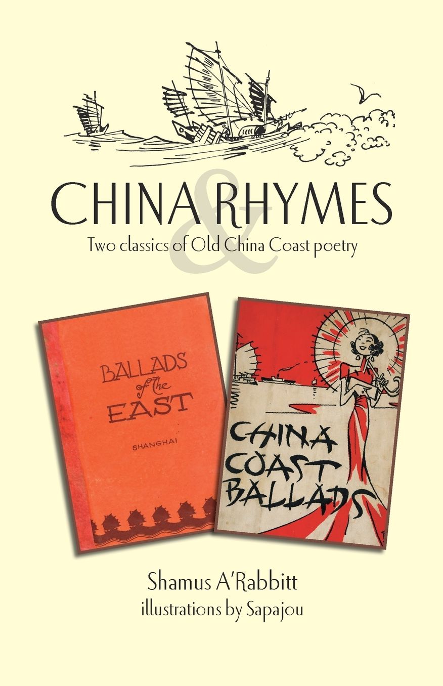 China Rhymes: Two Classics of Old China Coast Poetry