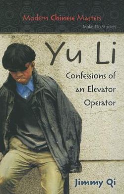 Yu Li: Confessions of an Elevator Operator