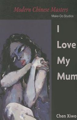 I Love My Mum