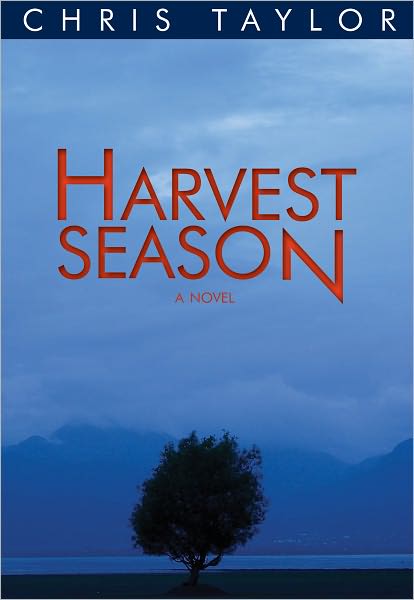 Harvest Season: A Novel