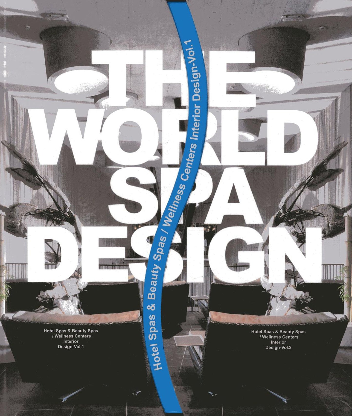 World Spa Design: I & II
