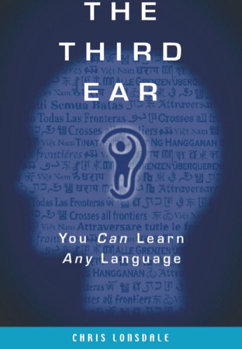 The Third Ear: You Can Learn Any Language