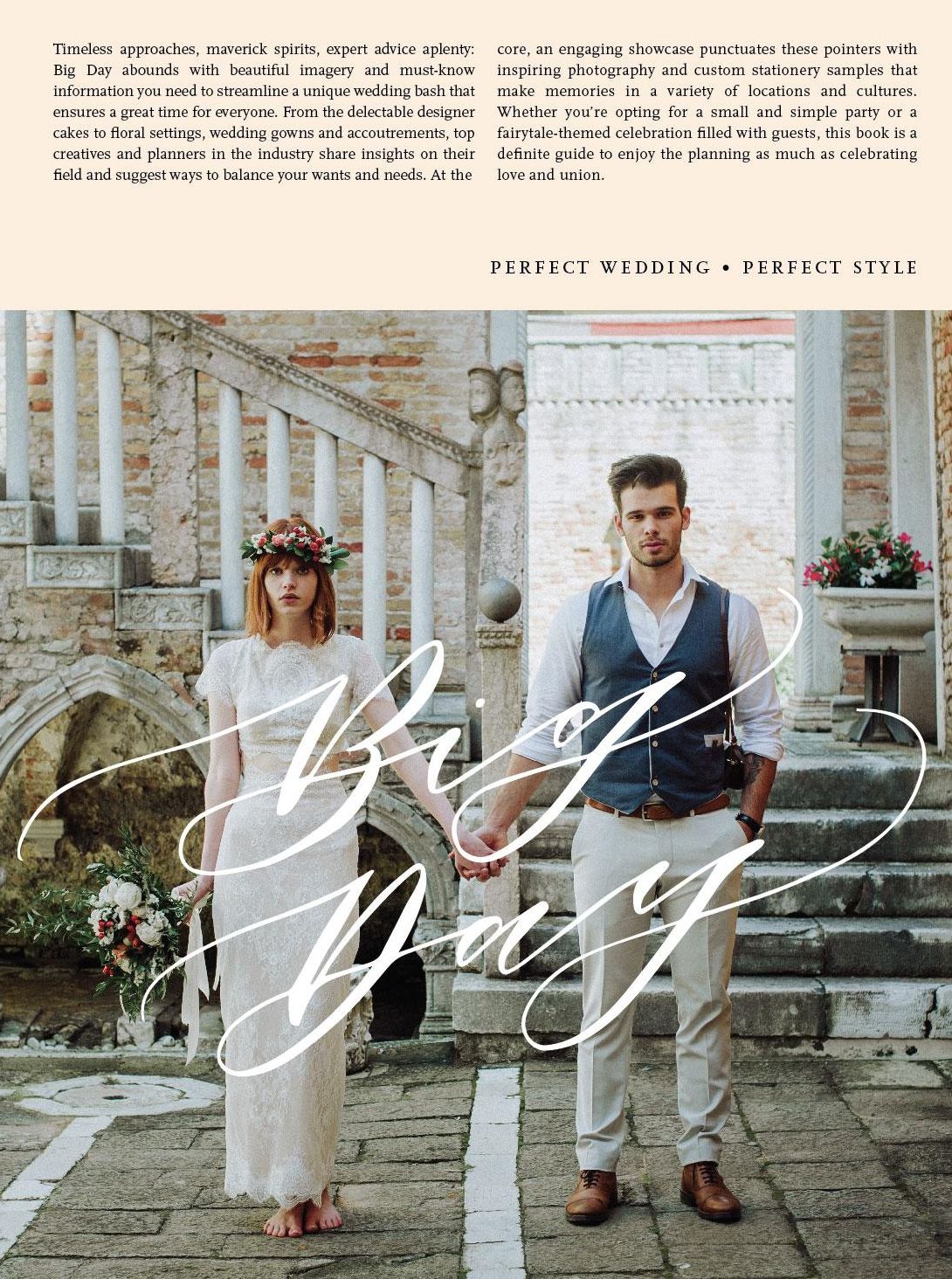 Big Day: Getting Weddings Perfect in Style - From Styling to Design