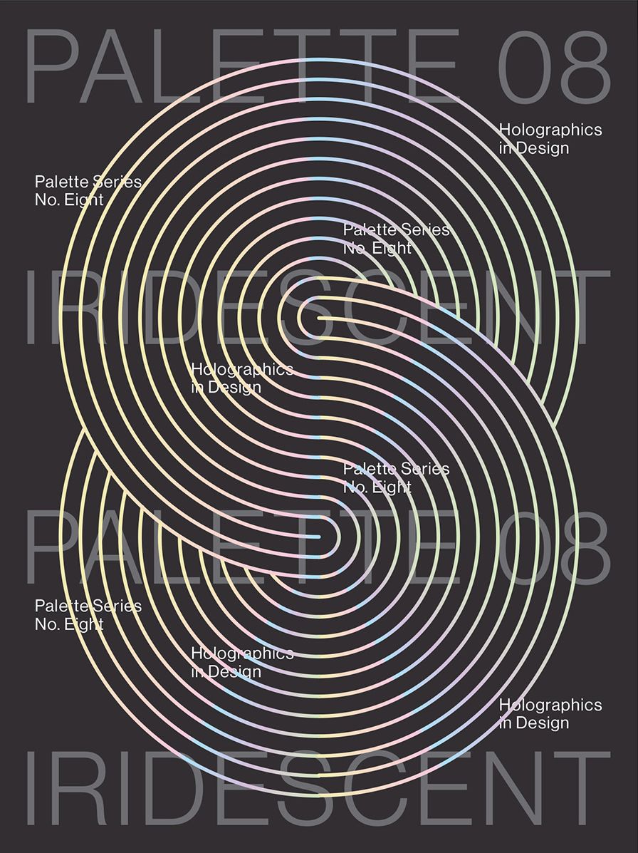 Palette 08: Iridescent: Holographics in Design