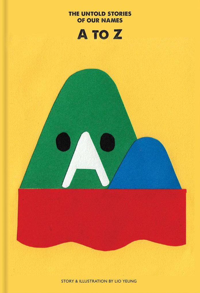 A to Z: The Untold Stories of Our Names