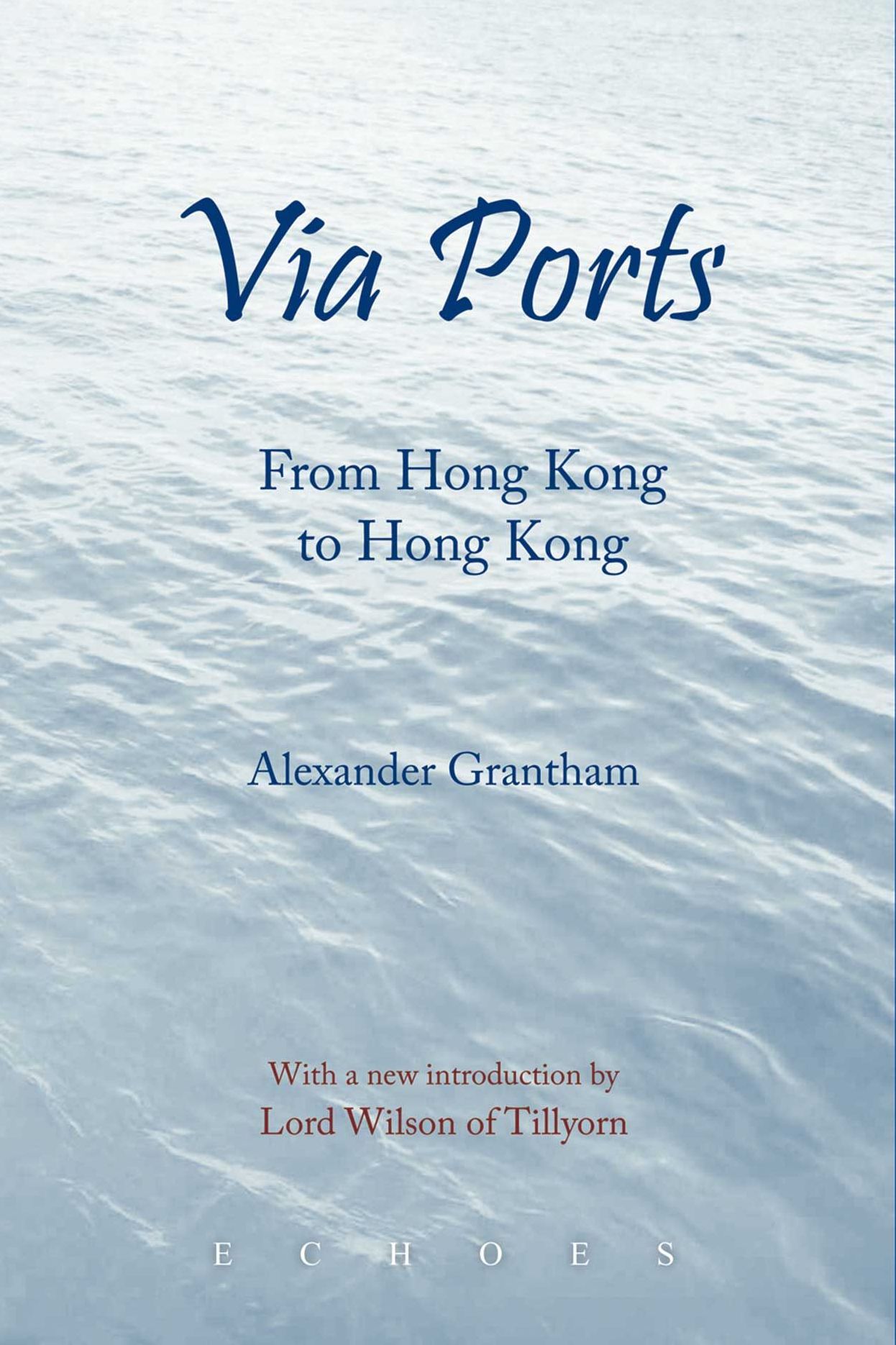 Via Ports: From Hong Kong to Hong Kong