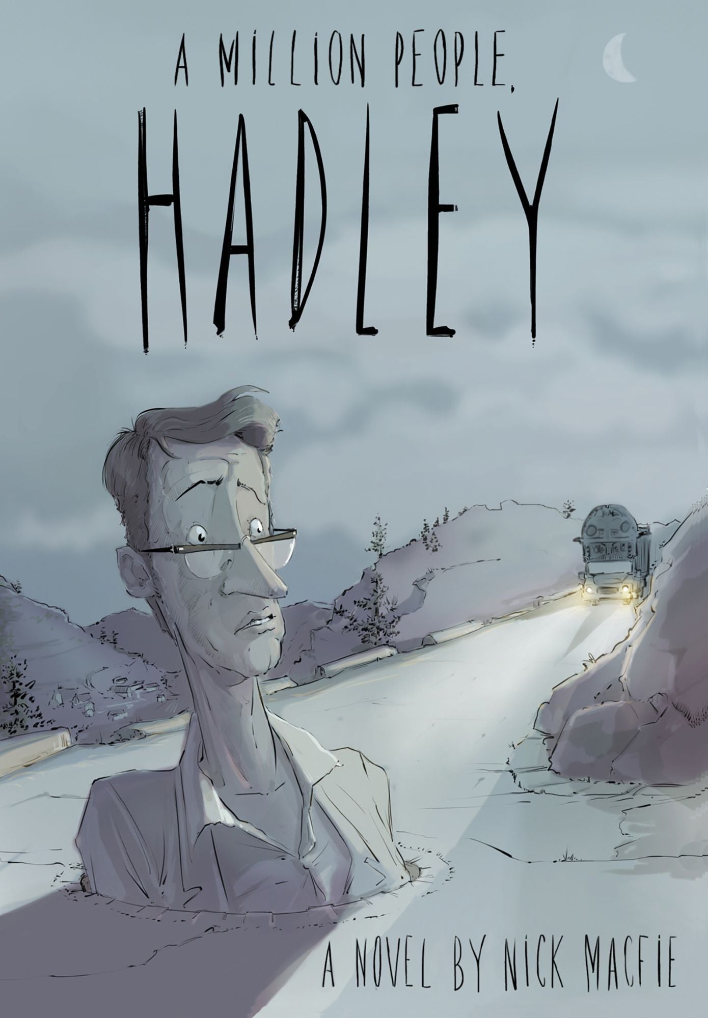 A Million People, Hadley: A Novel
