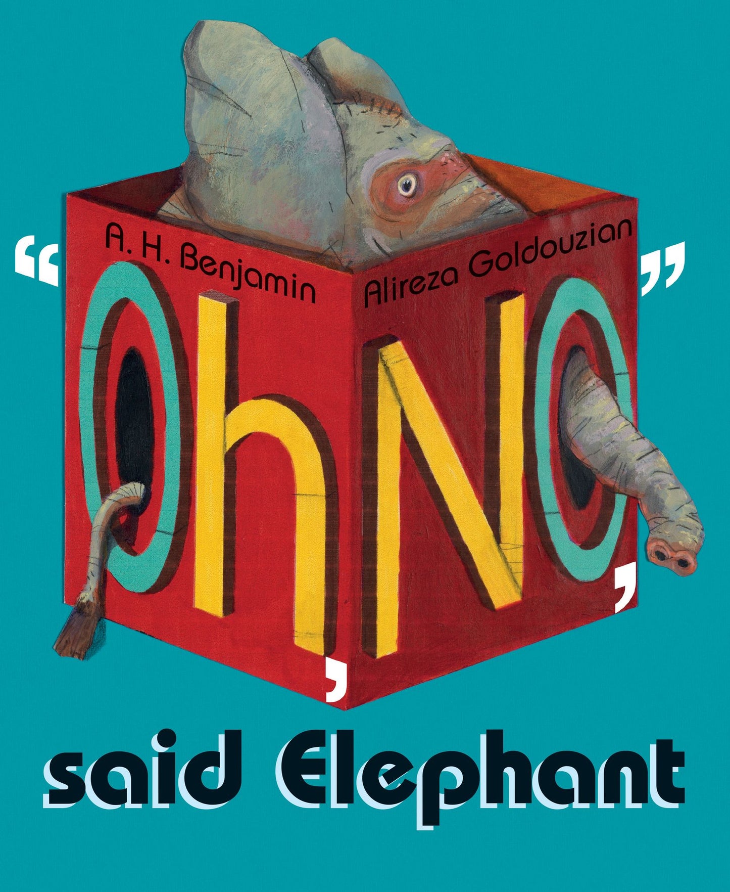 "Oh, No," Said Elephant
