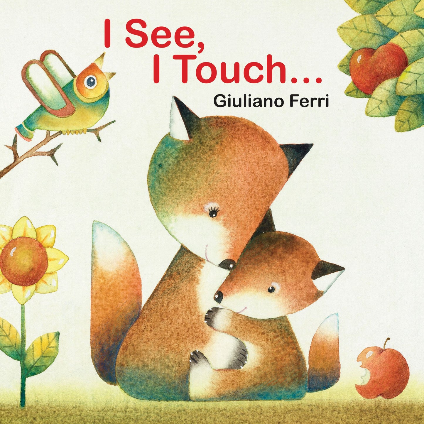 I See, I Feel...