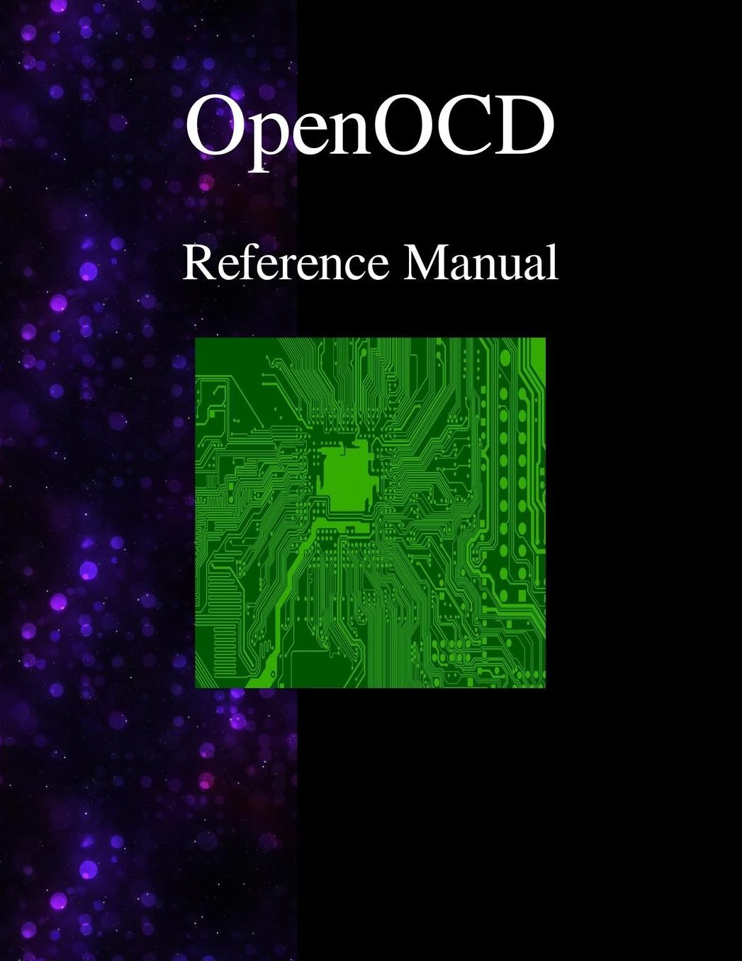 OpenOCD - Open On-Chip Debugger Reference Manual