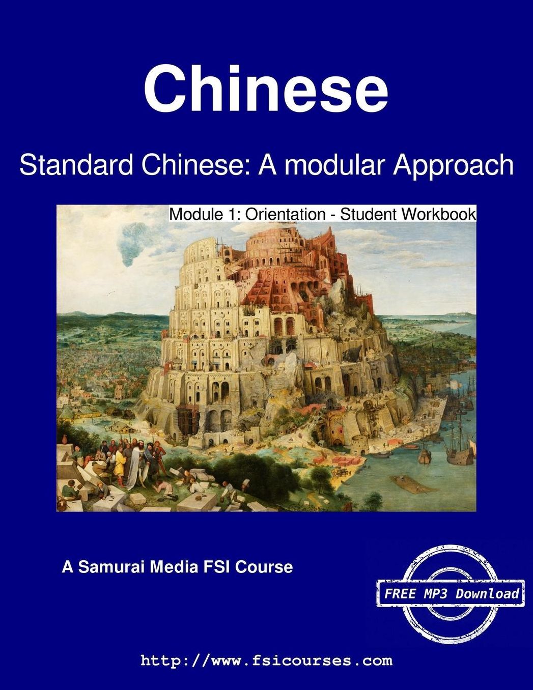 Standard Chinese: A modular Approach - Module 1: Orientation - Student Workbook