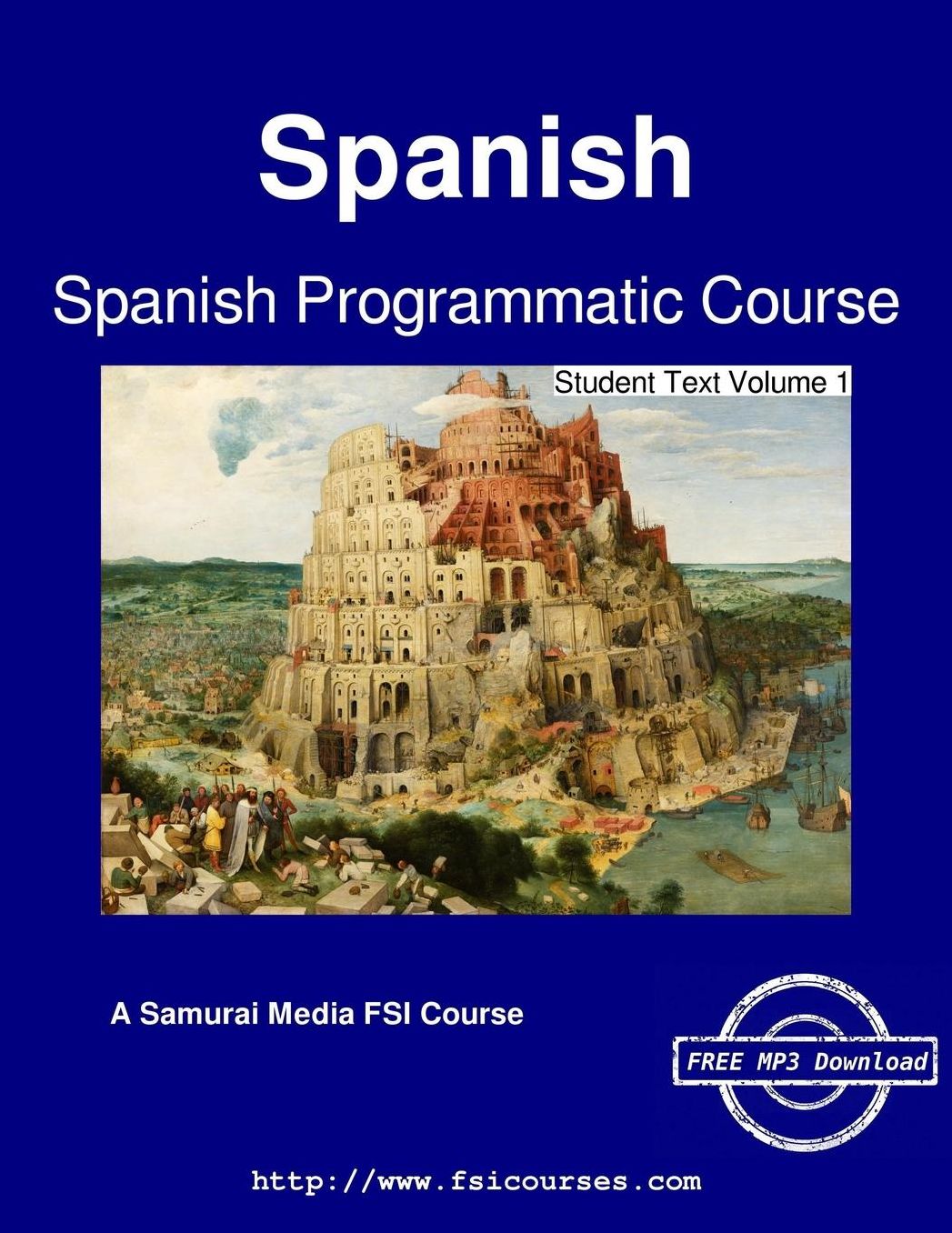 Spanish Programmatic Course - Student Text Volume 1