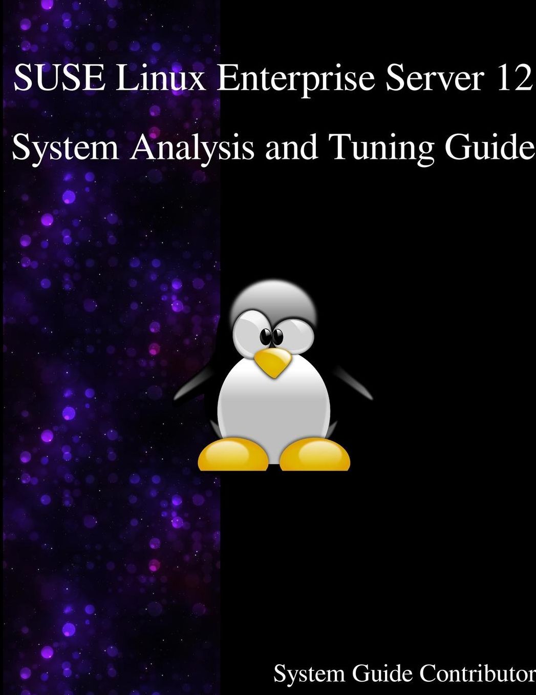 SUSE Linux Enterprise Server 12 - System Analysis and Tuning Guide