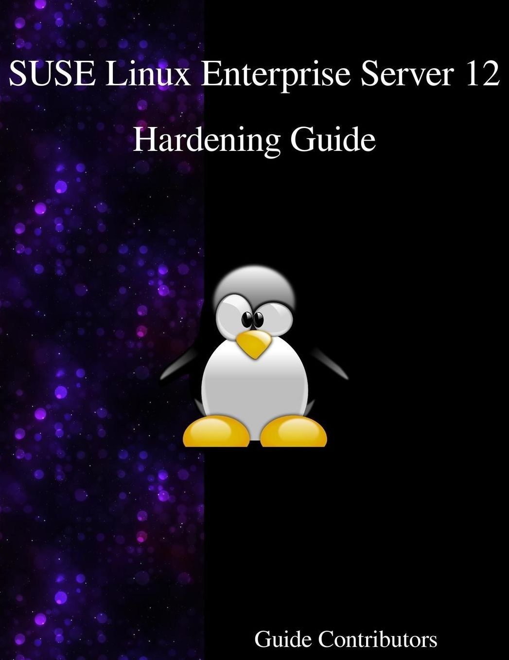 SUSE Linux Enterprise Server 12 - Hardening Guide