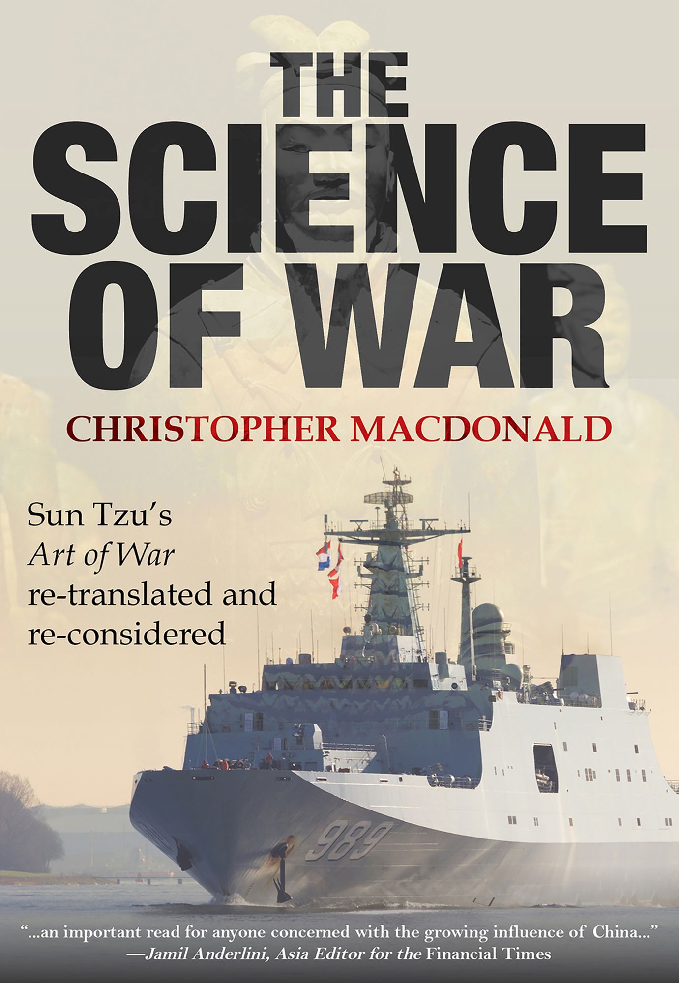 The Science of War: Sun Tzu's "Art of War" re-translated and re-considered