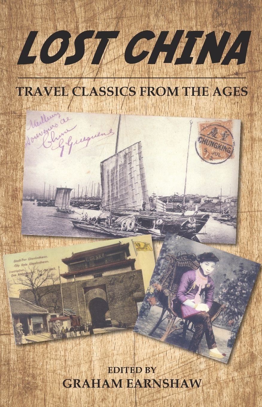 Lost China: Travel Classics from the Ages