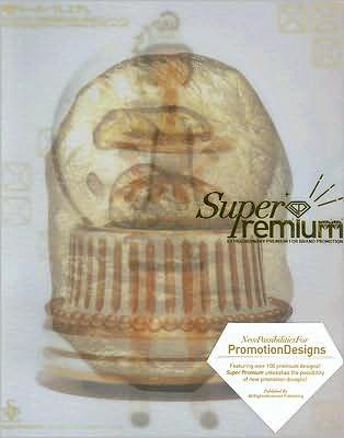 Super Premium: Extraordinary Premium for Promoting Your Brand