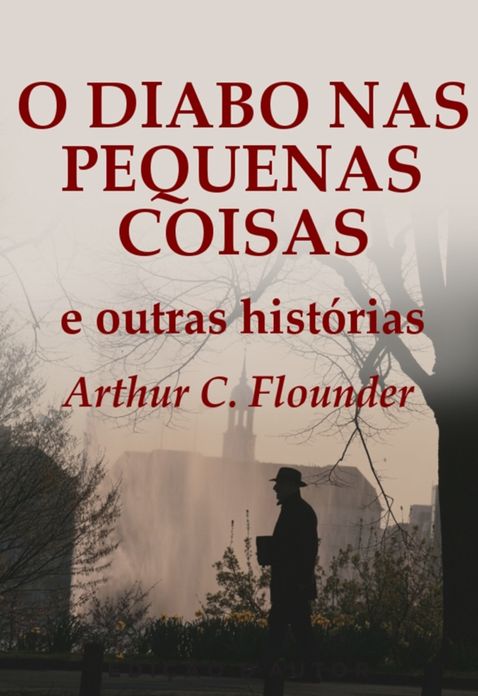 O Diabo nas pequenas coisas