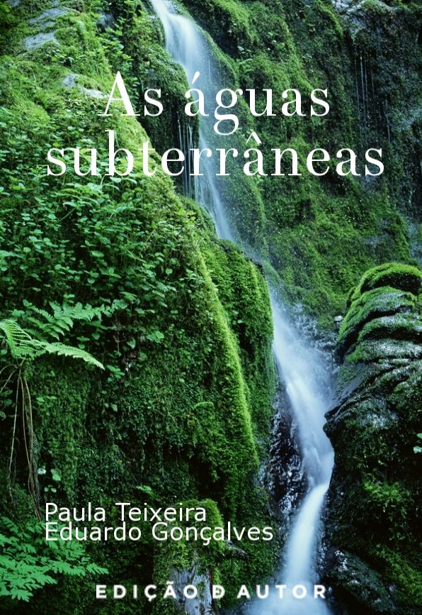 As águas subterrâneas