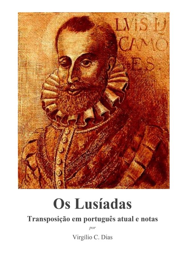 Os Lusíadas - Transposição em português atual e notas