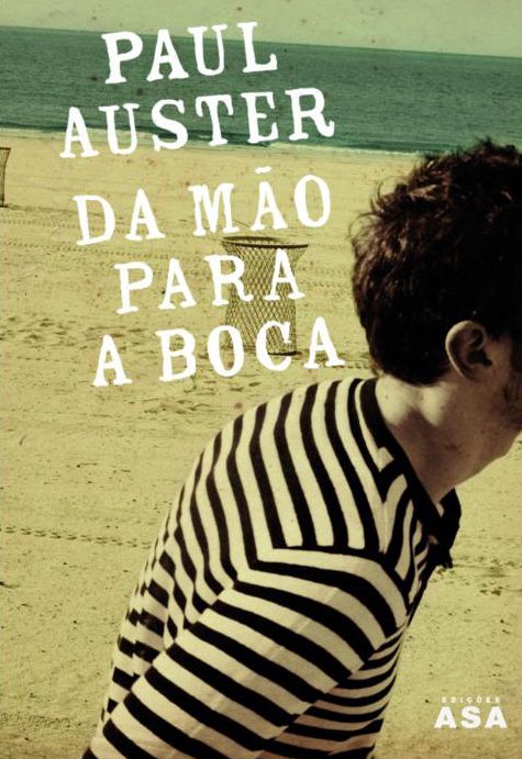 Da Mão Para a Boca (Hand to Mouth)