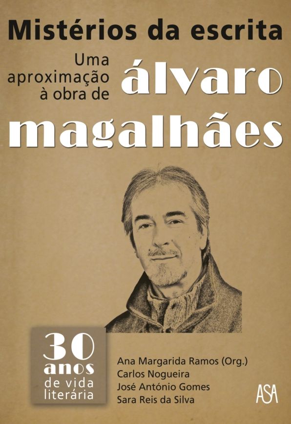 Mistérios da Escrita - Uma Aproximação à Obra de Álvaro Magalhães