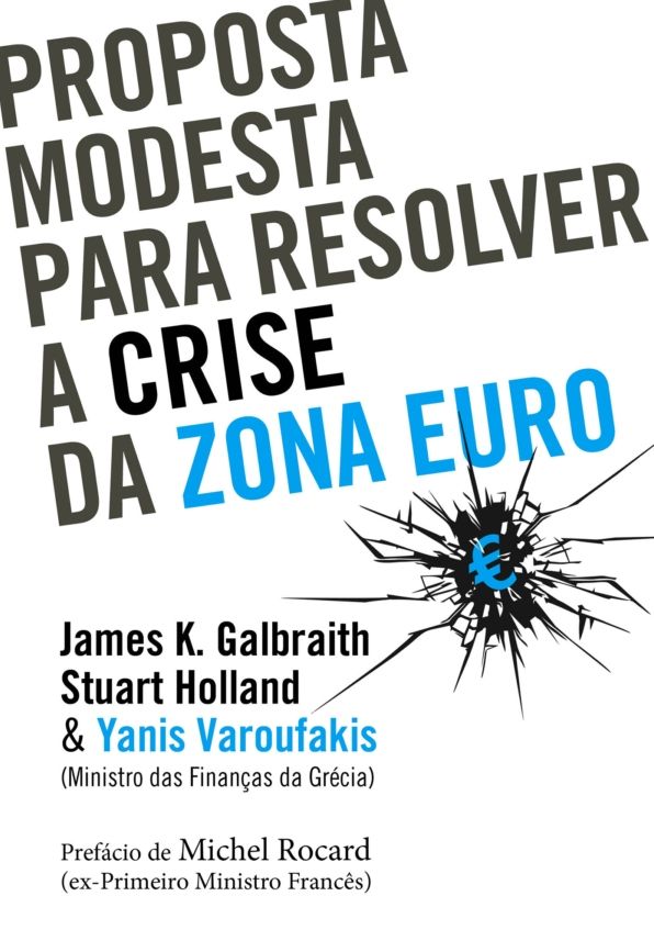 Proposta Modesta para Resolver a Crise na Zona Euro