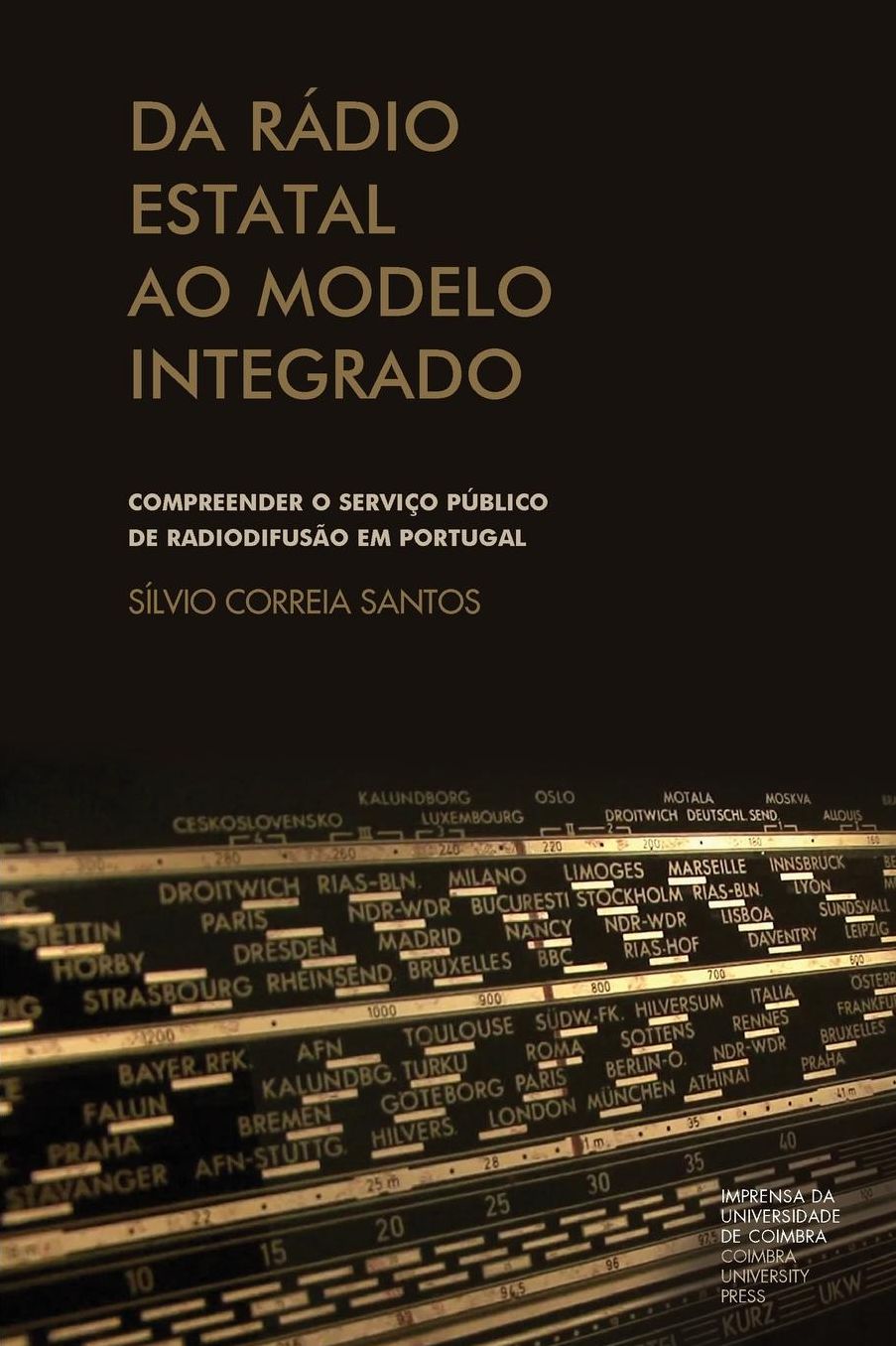 Da rádio estatal ao modelo integrado: compreender o serviço público de radiodifusão em Portugal