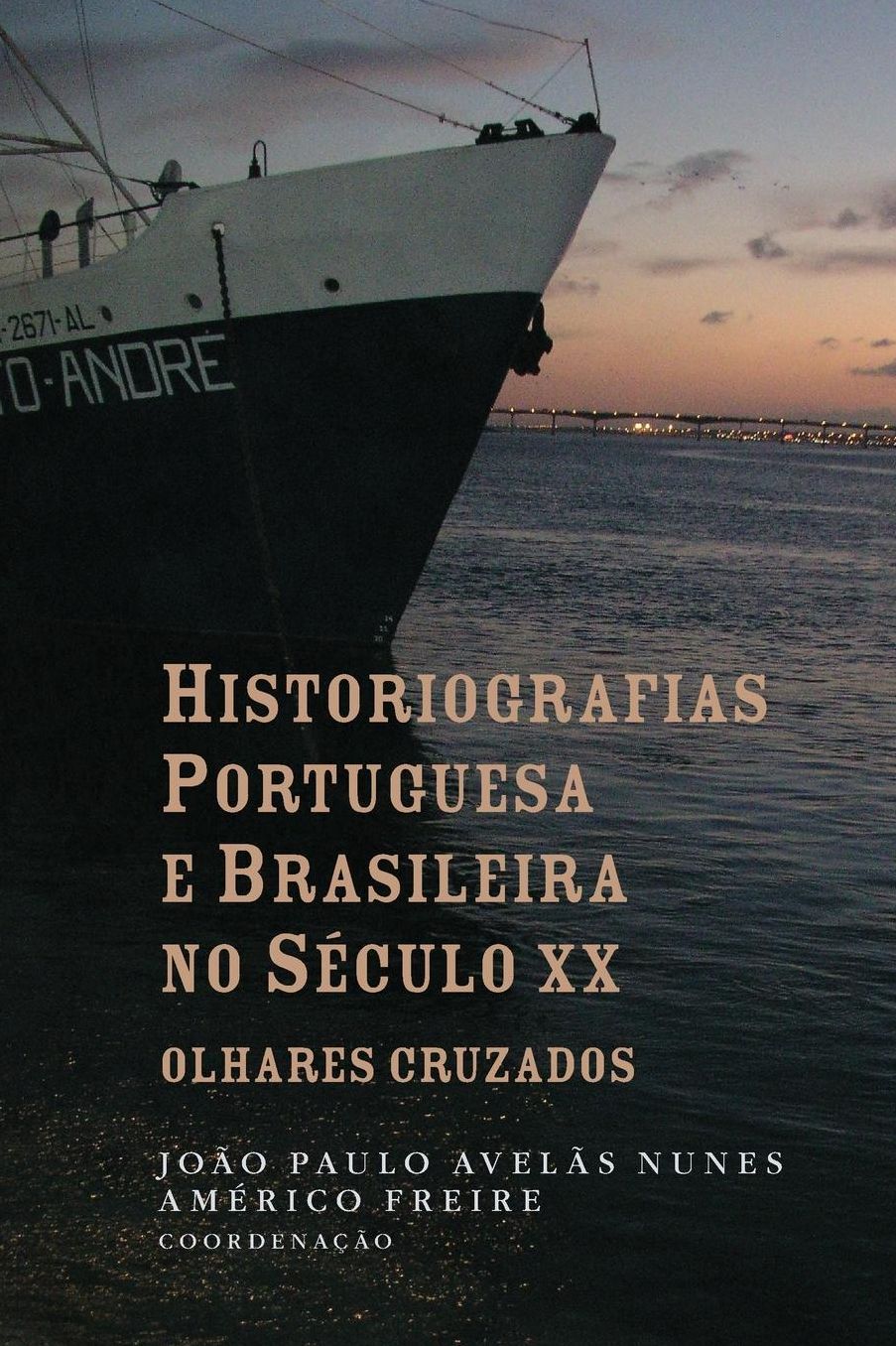 Historiografias Portuguesa E Brasileira No Seculo XX: Olhares Cruzados