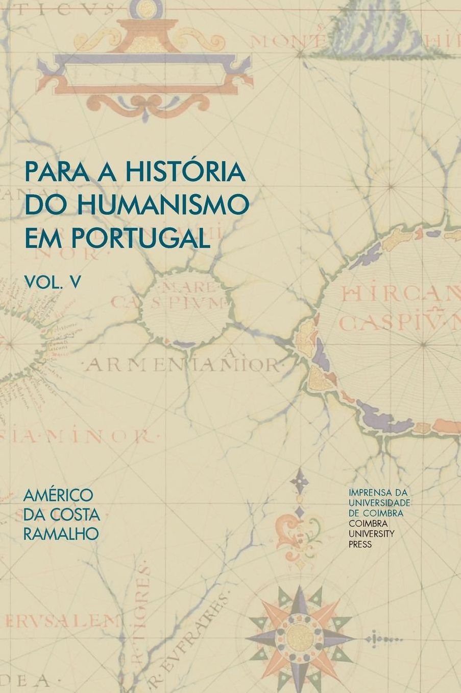 Para a História do Humanismo em Portugal: Vol. V