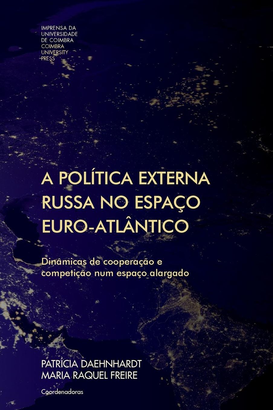 A política externa russa no espaço euro-atlântico