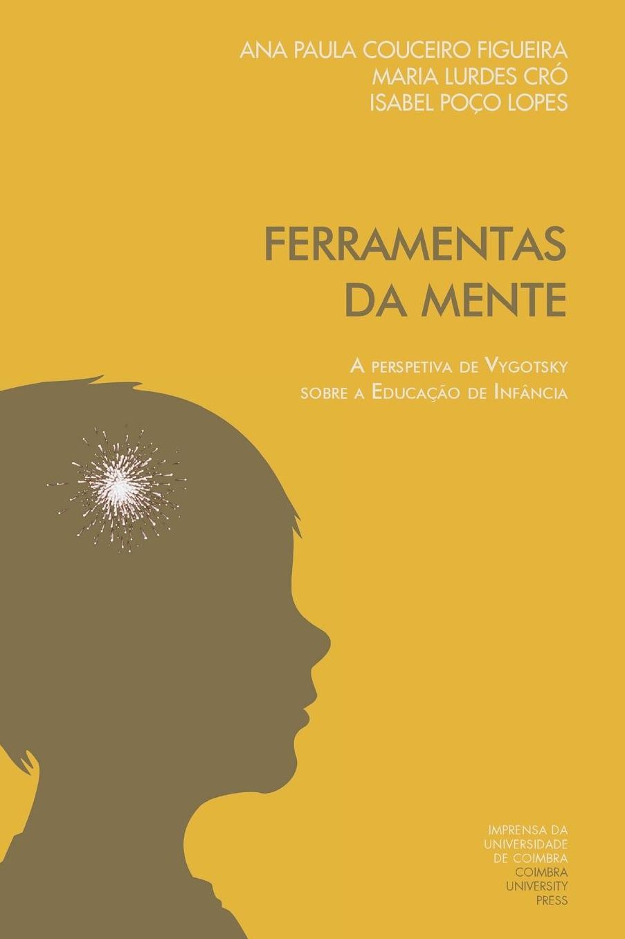 Ferramentas da mente: a perspetiva de Vygotsky sobre a educação de infância