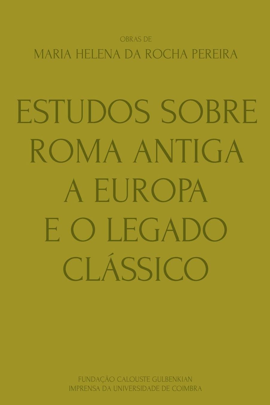 Estudos sobre Roma Antiga, a Europa e o Legado Clássico