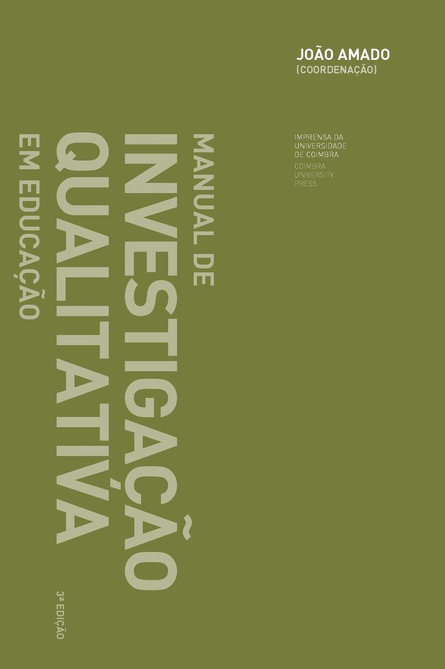 Manual de Investigação Qualitativa em Educação