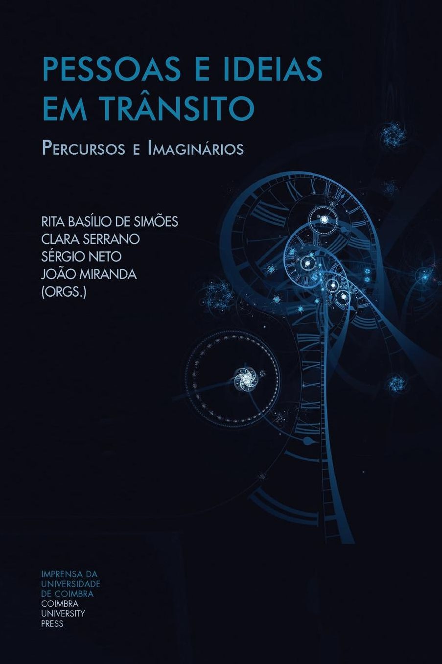 Pessoas e Ideias em Trânsito: Percursos e Imaginários